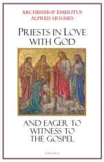 Priests in Love with God and Eager to Witness to the Gospel